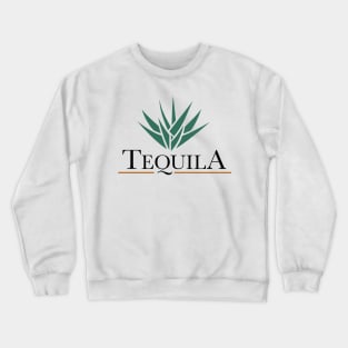 Tequila Crewneck Sweatshirt